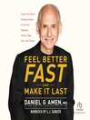 Cover image for Feel Better Fast and Make It Last